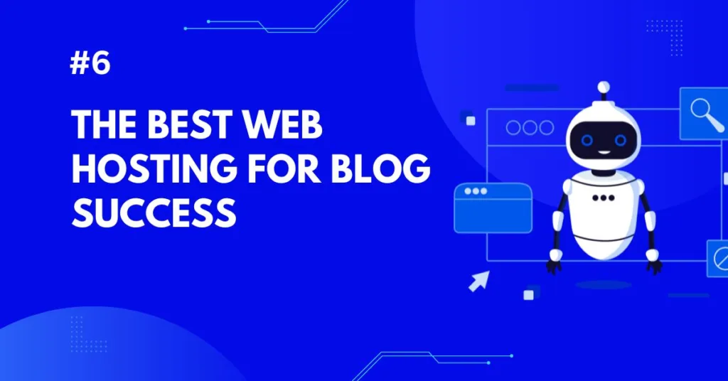The Best Web Hosting for Blog Success 1024x536 jpg