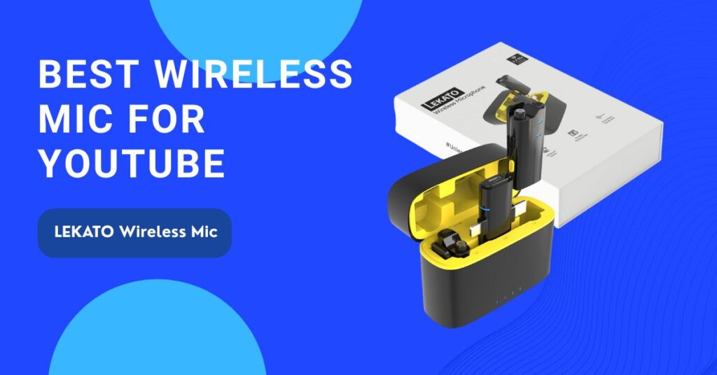 Best Wireless Mic for YouTube